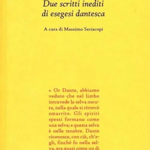 Due scritti inediti di esegesi dantesca Prezzo Di Fabbrica