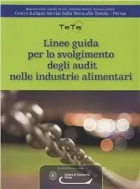 Linee guida per lo svolgimento degli audit nelle industrie alimentari Compra Oggi Stesso