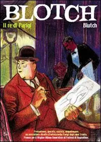 Acquista Ora Blotch. Il re di Parigi