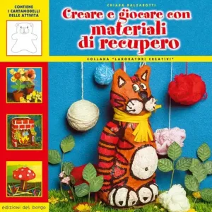 Creare e giocare con materiali di recupero Affare