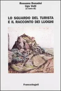 Lo sguardo del turista e il racconto dei luoghi Saldi