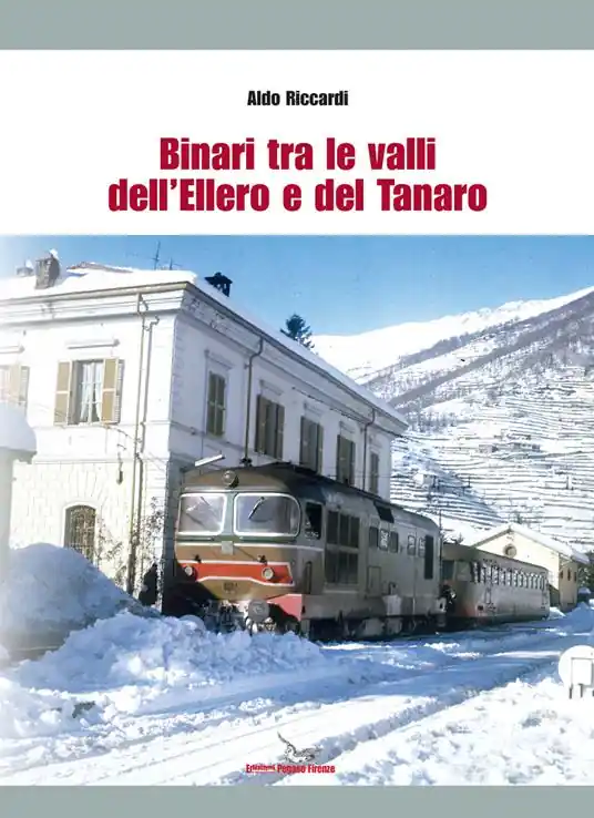 Binari tra le valli dell‘Ellero e del Tanaro. Ediz. illustrata Popolare