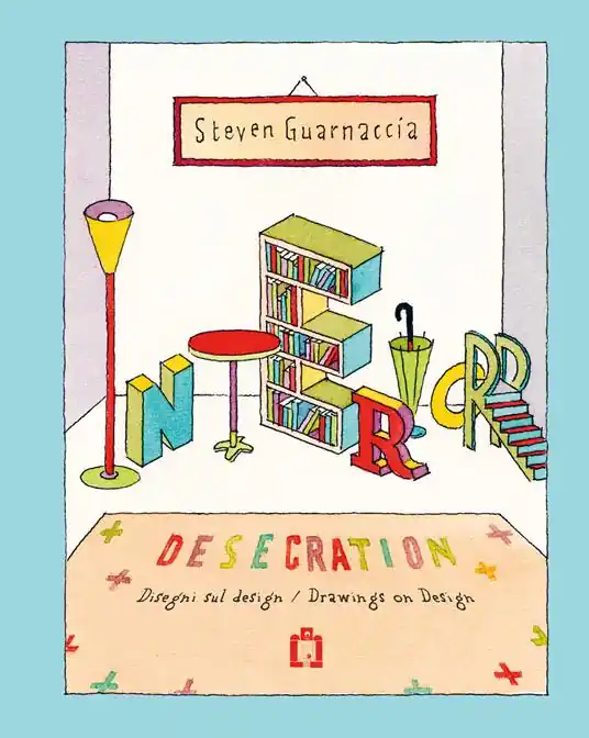 Quantità Limitata Interior desecration. Ediz. illustrata
