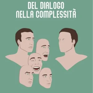 Del dialogo nella complessità Pagamento Sicuro