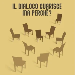 Il dialogo guarisce, ma perché? Di Tendenza