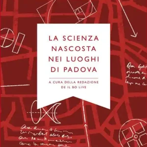 La scienza nascosta nei luoghi di Padova A Buon Prezzo