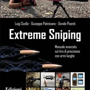 Saldi Extreme sniping manuale avanzato sul tiro di precisione con armi lunghe