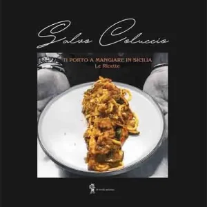 Acquista Ora Ti porto a mangiare in Sicilia. Le ricette