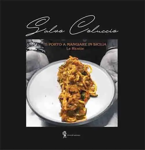 Acquista Ora Ti porto a mangiare in Sicilia. Le ricette