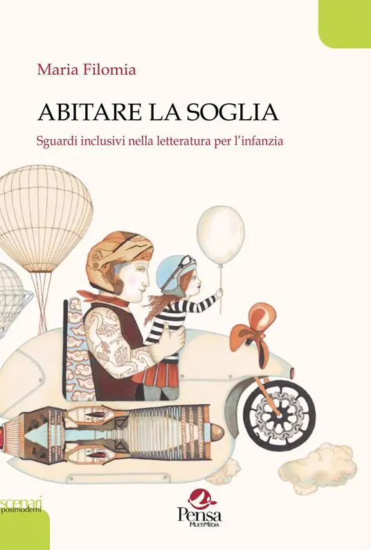 Bestseller Abitare la soglia. Sguardi inclusivi nella letteratura per l‘infanzia