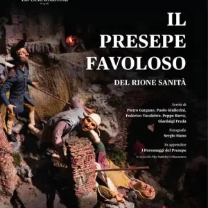 Ultime Pezzi Il presepe favoloso del Rione Sanità. Testo originale a fronte. Ediz. bilingue