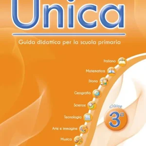 Unica. Guida didattica per la scuola primaria. Con USB Pen Drive. Vol. 3 Esclusivo