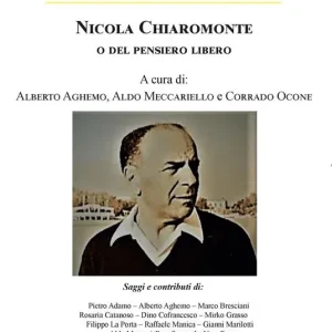 Nicola Chiaromonte o del pensiero libero. Scritti a cinquant‘anni dalla morte Prezzo Scontato