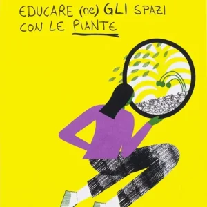 Acquista Ora Eden. Educare (ne)gli spazi con le piante