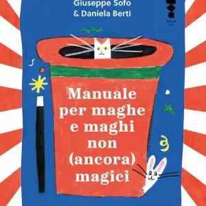Manuale per maghe e maghi non ancora magici. Ediz. illustrata Affare