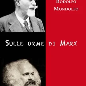 Compra Adesso Sulle orme di Marx