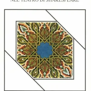 La storia d‘Inghilterra nel teatro di Shakespeare Spedito Oggi