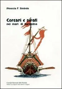 Consegna Rapida Corsari e pirati nei mari di Sardegna