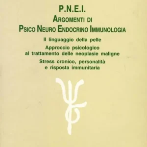 Argomenti di psico-neuro-endocrino immunologia Reso Gratuito