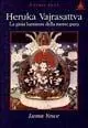 Acquista Ora Heruka Vajrasattva. La gioia luminosa della mente pura
