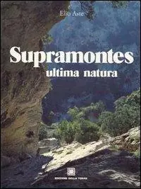 Prezzo Conveniente Supramontes. Ultima natura
