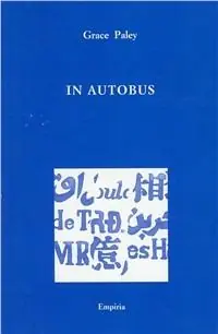 Affare In autobus e altre poesie. Testo inglese a fronte