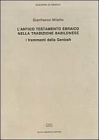 Must-Have L‘ antico Testamento ebraico nella tradizione babilonese. I frammenti della Genizah