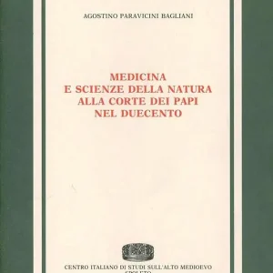 Medicina e scienze della natura alla corte dei papi nel Duecento Ultime Pezzi