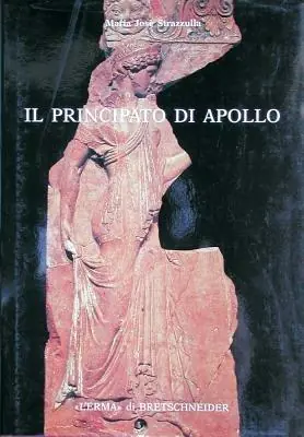 Compra Adesso Il principato di Apollo. Mito e propaganda nelle lastre «Campana» del tempio di Apollo Palatino
