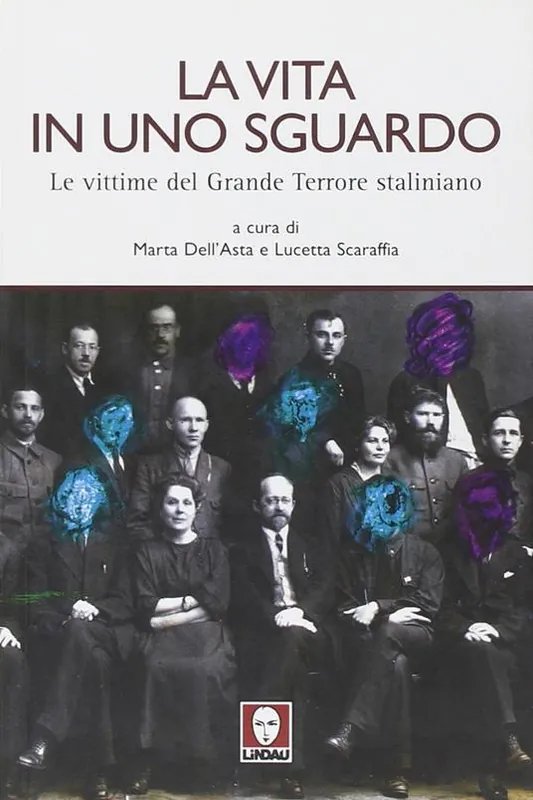 Non Perdere La vita in uno sguardo. Le vittime del grande terrore staliniano. Ediz. illustrata
