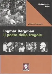 Offerta Lampo Ingmar Bergman. Il posto delle fragole. Ediz. illustrata