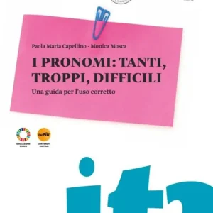 Solo Oggi I pronomi tanti, troppi, difficili. Una guida per l‘uso corretto