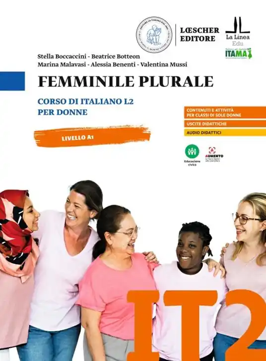Femminile plurale. Corso di italiano L2 per donne. Livello A1 Professionale