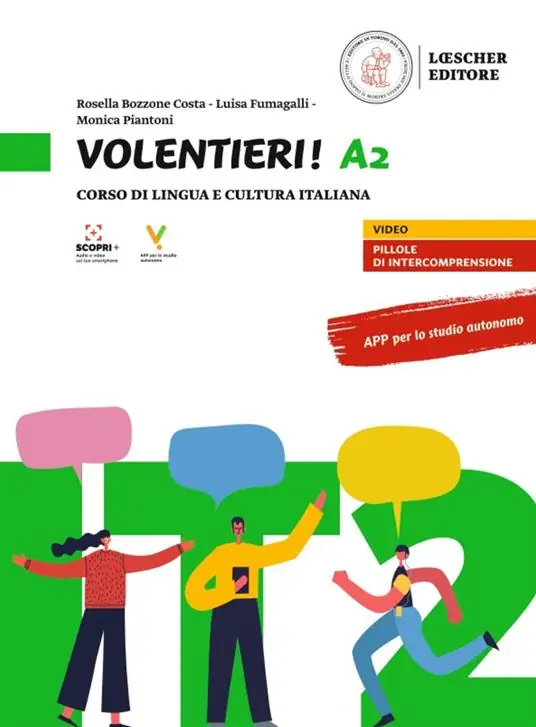 Ultima Occasione Volentieri! Corso di lingua e cultura italiana. Livello A2