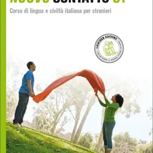 Non Perdere Nuovo Contatto. Corso di lingua e civiltà italiana per stranieri. Livello C1
