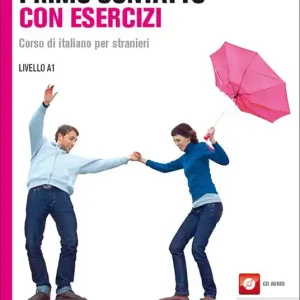 Solo Oggi Primo contatto. Corso di italiano per stranieri. Livello A1. Esercizi. Con CD Audio