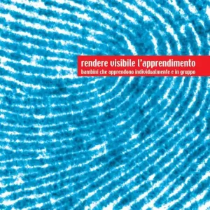 Prezzo Basso Rendere visibile l‘apprendimento. Bambini che apprendono individualmente e in gruppo