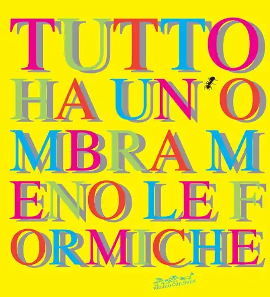 Tutto ha un‘ombra meno le formiche Economico