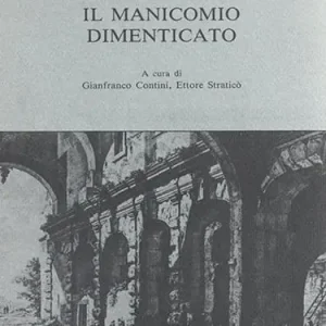Il manicomio dimenticato Offerta Del Giorno