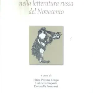 Saldi Amore ed eros nella letteratura russa del Novecento