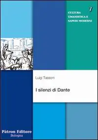 I silenzi di Dante Offerta Del Giorno