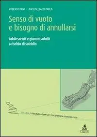 Senso di vuoto e bisogno di annullarsi. Adolescenti e giovani adulti a rischio di suicidio Saldi