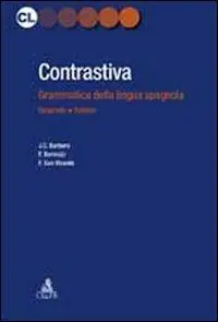 Professionale Contrastiva. Grammatica della lingua spagnola