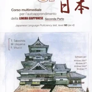 Nihon Jp. Corso multimediale per l‘autoapprendimento della lingua giapponese. Con CD-ROM. Vol. 2 Offerta