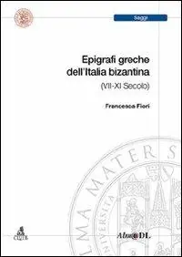 A Buon Prezzo Epigrafi greche dell‘età bizantina (VII-XI secolo)