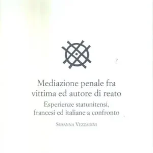 Ultimissimo Modello Mediazione penale fra vittima ed autore di reato
