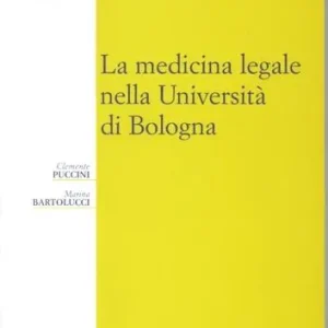 La medicina legale nella Università di Bologna Compra Adesso