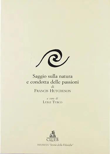 Saggio sulla natura e condotte delle passioni Compra Oggi Stesso