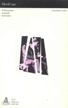 Bestseller Monkcage. Il Novecento musicale americano
