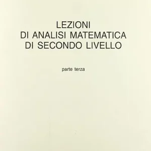 Lezioni di analisi matematica di secondo livello. Vol. 3 Di Tendenza